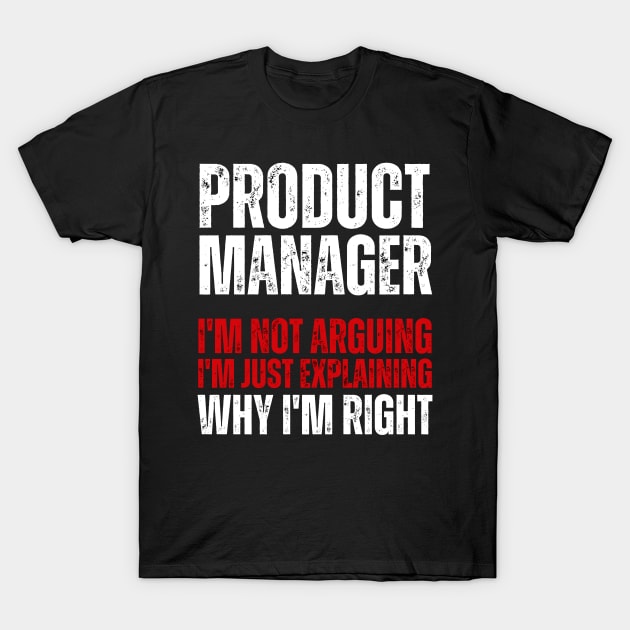 Funny Product Manager T-Shirt by GRADA